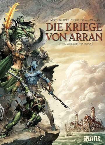 Die Kriege von Arran. Band 3: Die Schlacht von Torunn