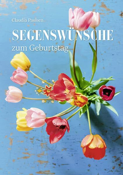 Segenswünsche zum Geburtstag (Fundus-Reihe)