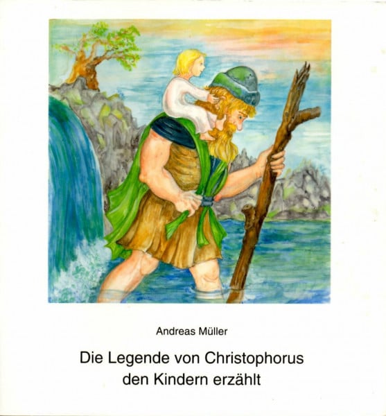 Die Legende von Christophorus den Kindern erzählt
