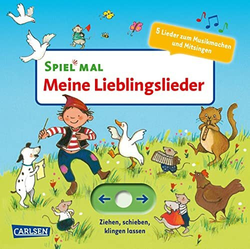 Spiel mal - Meine Lieblingslieder: Ziehen, spielen, klingen lassen. 5 Lieder zum Musik machen und Mitsingen​. | Ziehen, spielen, klingen lassen. 5 Lieder zum Musik machen und Mitsingen​