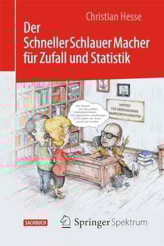 Der SchnellerSchlauerMacher für Zufall und Statistik (German Edition) Der SchnellerSchlauerMacher für Zufall und Statistik (German Edition)