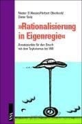 Rationalisierung in Eigenregie