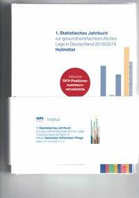 1. Statistisches Jahrbuch zur gesundheitsfachberuflichen Lage in Deutschland 2018/2019 Heilmittel, Hilfsmittel, Pflege (Paket)