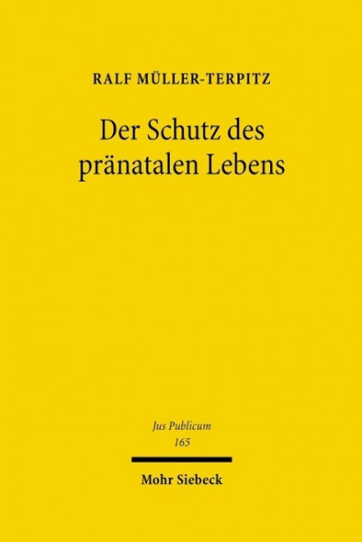 Der Schutz des pränatalen Lebens