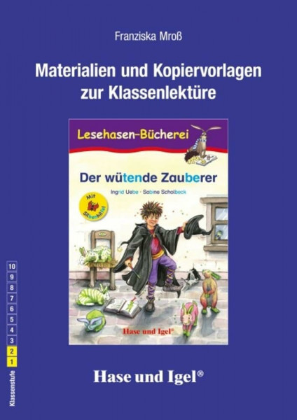 Begleitmaterial: Der wütende Zauberer / Silbenhilfe: Klassenstufe 1/2. Mit Silbenhilfe