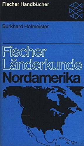 Nordamerika (Fischer Länderkunde)