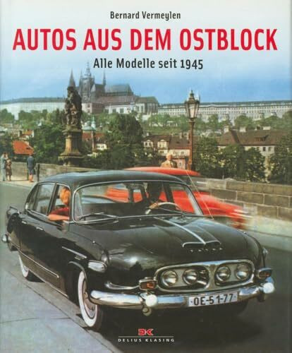 Autos aus dem Ostblock: Alle Modelle seit 1945