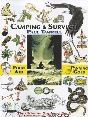 Camping & Survival: The Ultimate Outdoors Book