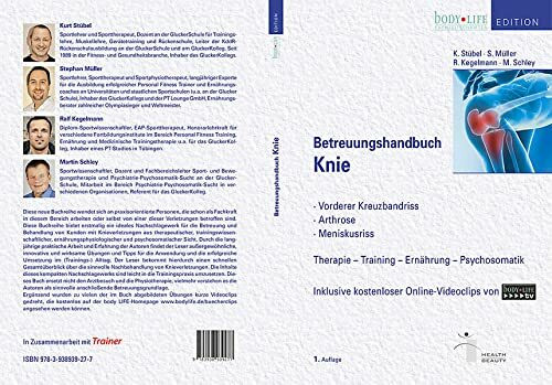 Betreuungshandbuch Knie: -vorderer Kreuzbandriss -Arthrose -Meniskusriss