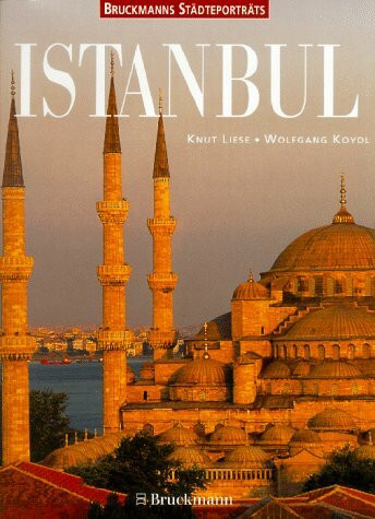 Istanbul: Mit herausnehmbarem Städtebegleiter (Bruckmanns Städteporträts)