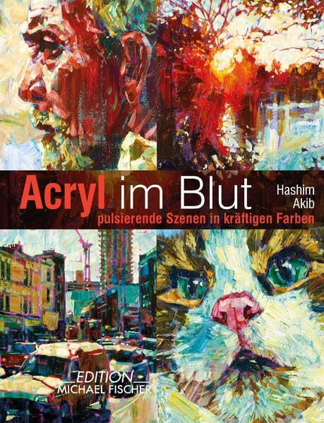 Acryl im Blut: pulsierende Szenen in kräftigen Farben
