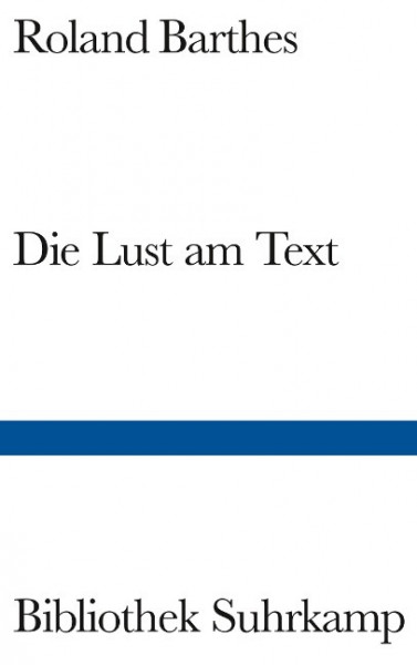 Die Lust am Text