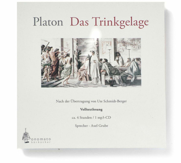 Das Trinkgelage: Volltextlesung von Axel Grube. 1 MP3-CD in handgefertigter Papphülle (Bibliophile Edition »Hörhefte«: Hörbücher in handgearbeiteten Papphüllen)