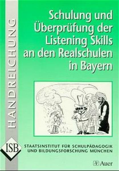 Handreichung Schulung und Überprüfung der Listening Skills an den Realschulen in Bayern, mit CD