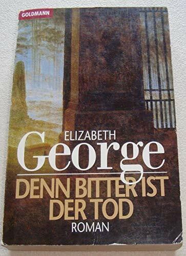 Denn bitter ist der Tod: Inspector Lynleys 5. Fall