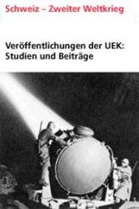Veröffentlichungen der UEK. Studien und Beiträge zur Forschung / Schweizer Chemieunternehmen im Drit