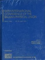 Sixth International Conference of the Balkan Physical Union