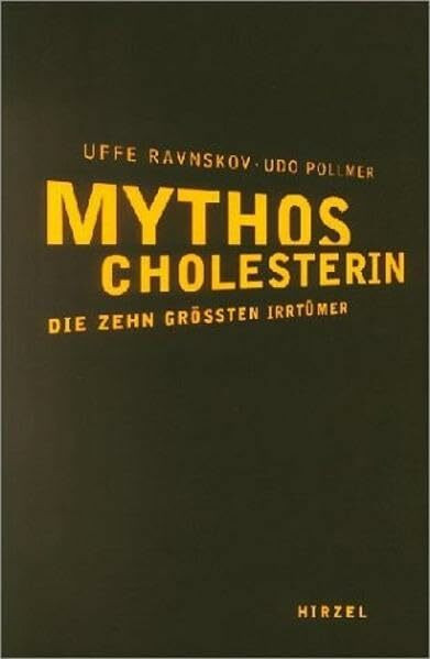 Mythos Cholesterin: Die zehn größten Irrtümer