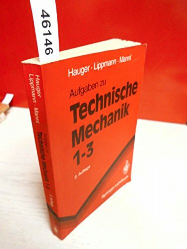 Technische Mechanik, Aufgaben zu Band 1-3