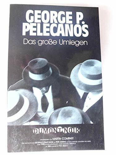 Das große Umlegen: Deutsche Erstausgabe (DUMONT Noir)