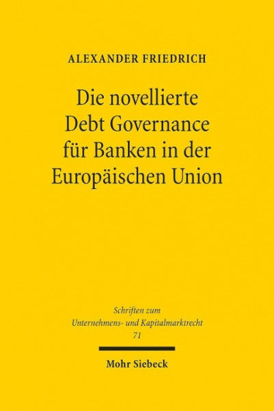Die novellierte Debt Governance für Banken in der Europäischen Union