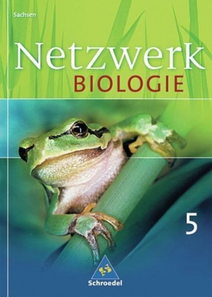 Netzwerk Biologie 5. Schülerbuch. Sachsen