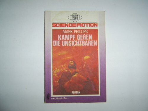 Kampf gegen die Unsichtbaren.