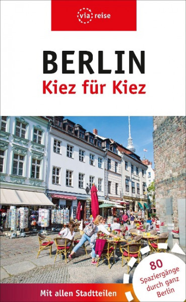 Berlin - Kiez für Kiez