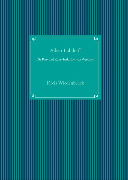 Die Bau- und Kunstdenkmäler von Westfalen