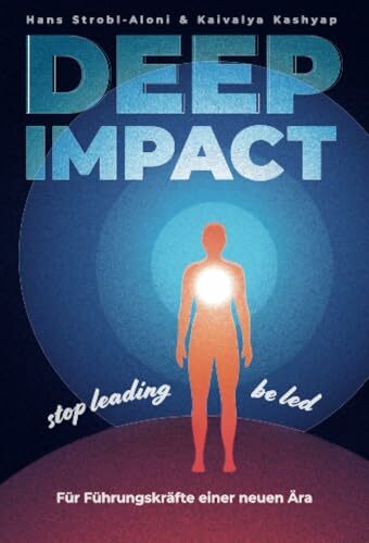 Deep Impact: stop leading - be led Deep Impact: stop leading - be led