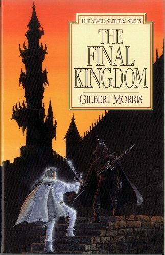The Final Kingdom: Volume 10 (Seven Sleepers, 10, Band 10)