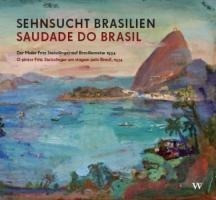 Sehnsucht Brasilien / Saudade do Brasil