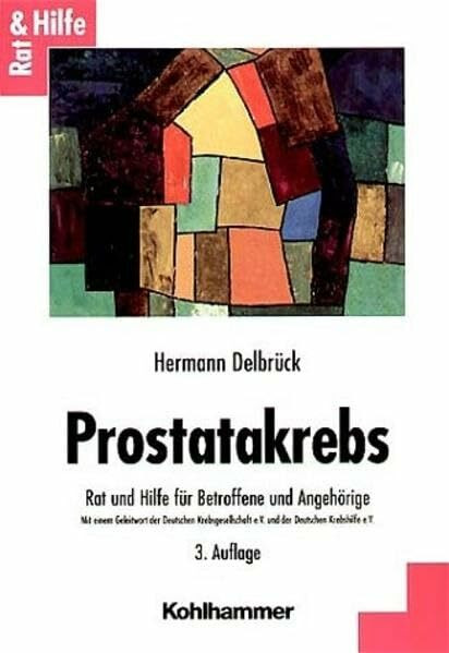 Prostatakrebs: Rat und Hilfe für Betroffene und Angehörige