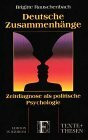 Deutsche Zusammenhänge: Zeitdiagnose als politische Psychologie