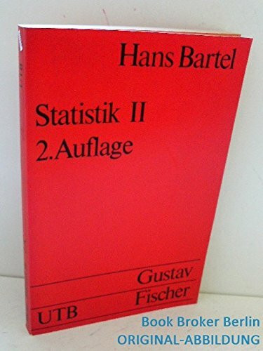 Statistik II: Für Psychologen, Pädagogen und Sozialwissenschaftler. (UTB S (Small-Format): Uni-Taschenbücher)