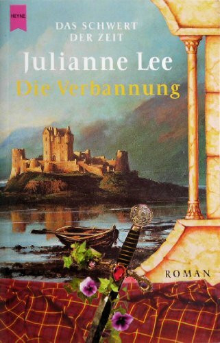 Die Verbannung - Das Schwert der Zeit. Roman