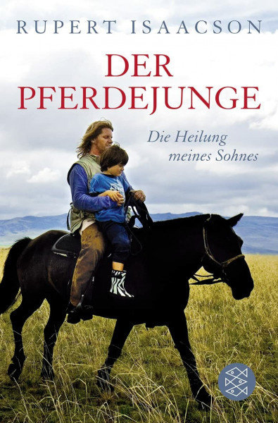 Der Pferdejunge: Die Heilung meines Sohnes