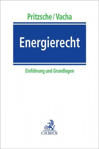 Energierecht: Einführung und Grundlagen