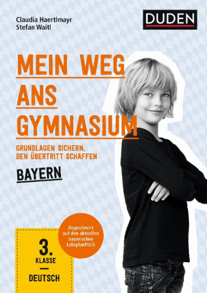 Mein Weg ans Gymnasium - Deutsch 3. Klasse - Bayern