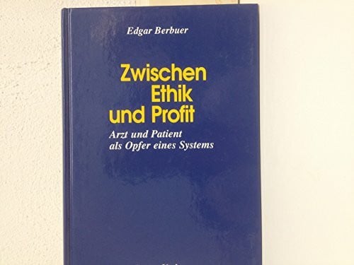 Zwischen Ethik und Profit. Arzt und Patient als Opfer eines Systems