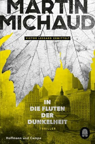 In die Fluten der Dunkelheit: Victor Lessard ermittelt. Band 3