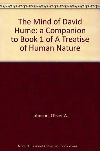 The Mind of David Hume: A Companion to Book I of a Treatise of Human Nature
