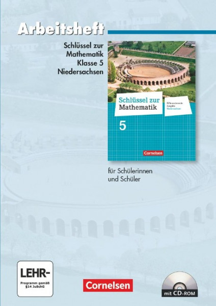 Schlüssel zur Mathematik 5. Schuljahr. Arbeitsheft mit eingelegten Lösungen und CD-ROM. Differenzierende Ausgabe Niedersachsen