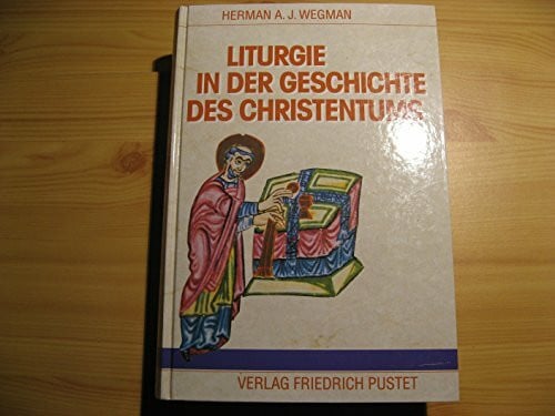 Liturgie in der Geschichte des Christentums (Studienliteratur)