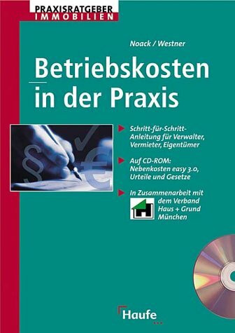 Betriebskosten in der Praxis. Schritt-für-Schritt-Anleitung für Verwalter, Vermieter, Eigentümer.