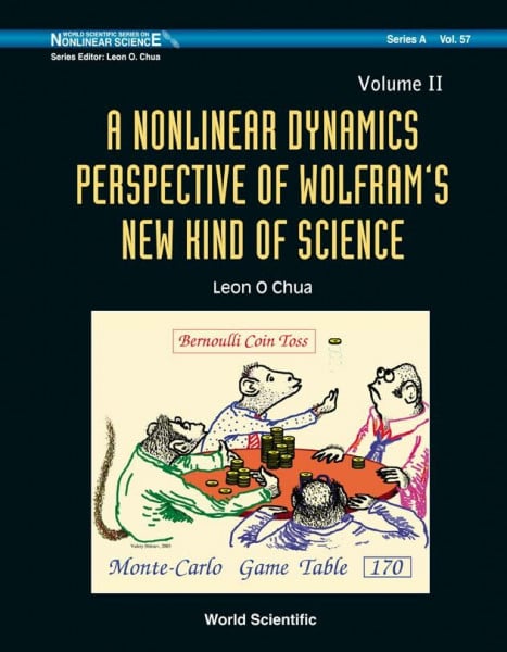 Nonlinear Dynamics Perspective Of Wolfram's New Kind Of Science, A (In 2 Volumes) (World Scientific Series on Nonlinear Science, Volume 57, Band 57)