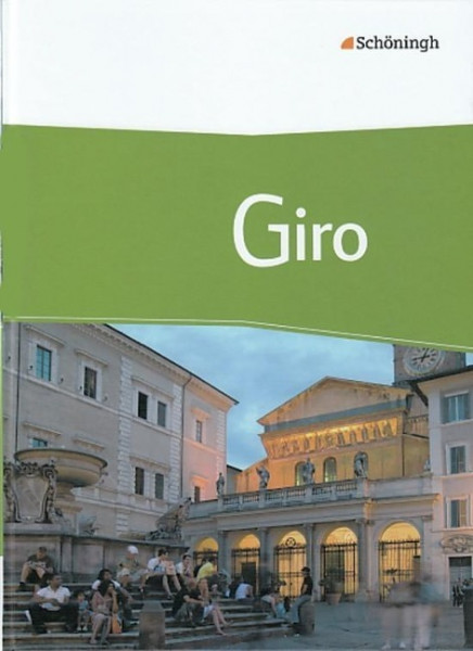 Giro - Arbeitsbuch Italienisch für die Oberstufe