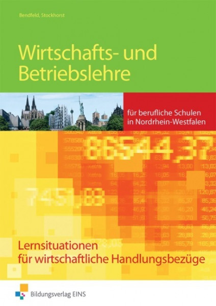 Wirtschafts- und Betriebslehre. Arbeitsheft. Nordrhein-Westfalen