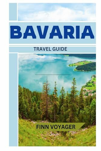 Bavaria Travel Guide