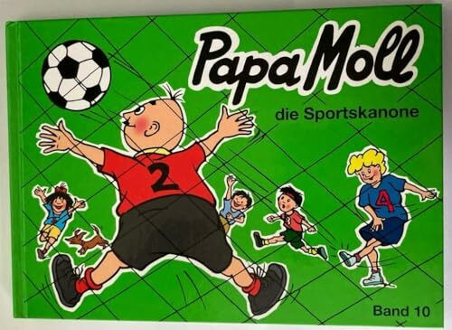 Papa Moll die Sportskanone: Band 10
